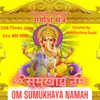 About Ganesh Mantra Om Sumukhaya Namah 108 Times Jaap Song